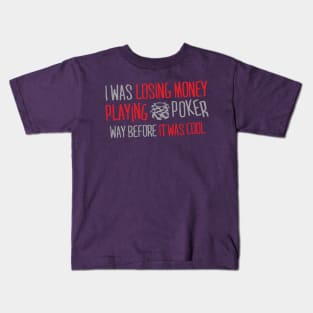 Losing Cool Kids T-Shirt